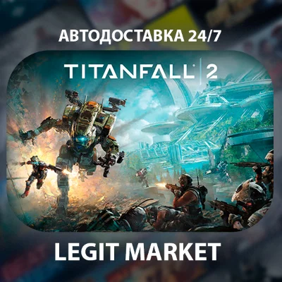 Titanfall 2: Ultimate Edition Steam AUTO / RU + WORLD