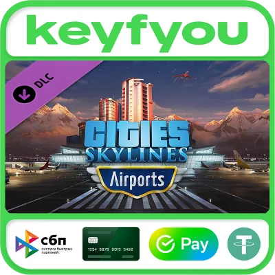 Cities: Skylines - Airports / STEAM DLC КЛЮЧ 🔥