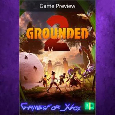 Grounded 2 XBOX