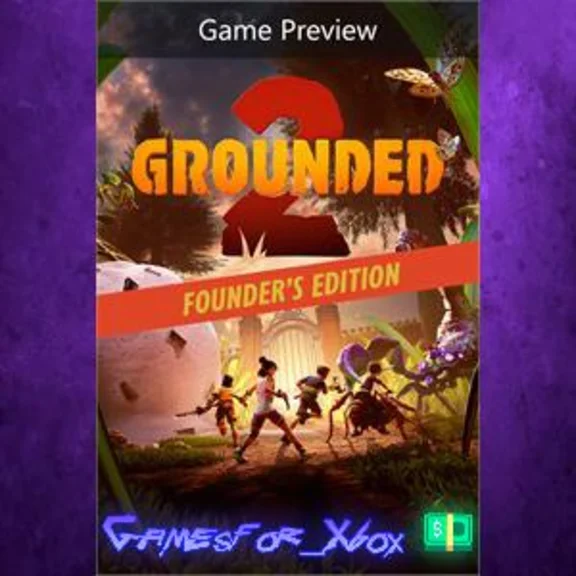 Grounded 2 Founder’s Edition XBOX