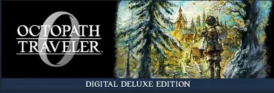 OCTOPATH TRAVELER 0 Digital Deluxe Edition steam МИР