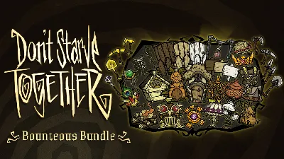 Don&acute;t Starve Together: Bounteous Bundle 💎 DLC STEAM