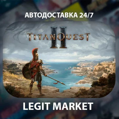 Titan Quest II / Steam АВТО / РУ + МИР
