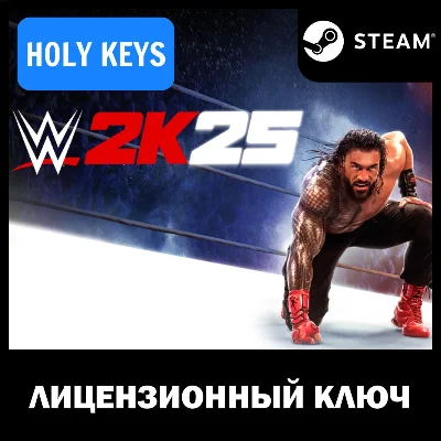 🔥WWE 2K25 / The Bloodline Edition / Deadman STEAM🔑KEY