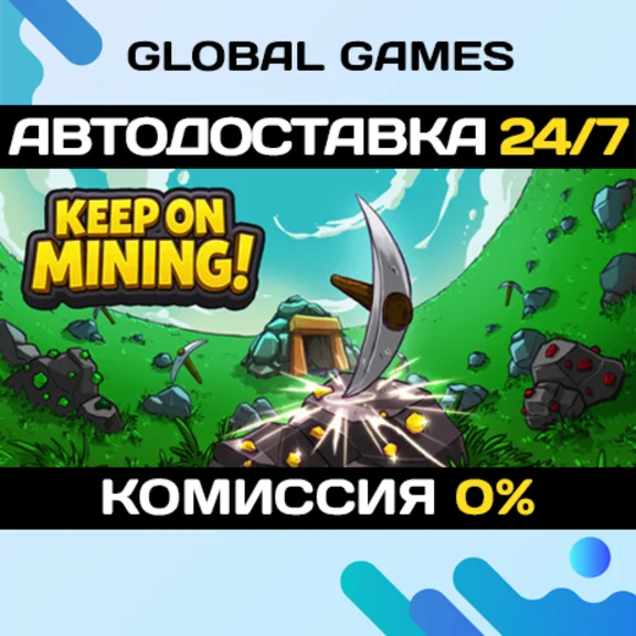 Keep on Mining! STEAM GIFT 🚀AUTODELIVERY