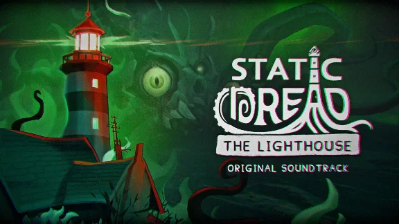 Static Dread: The Lighthouse - Original Soundtrack