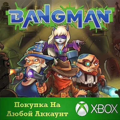 Bangman XBOX Any account .