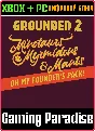 GROUNDED 2: FOUNDER’S PACK XBOX SERIES S|X + PC (WIN) K