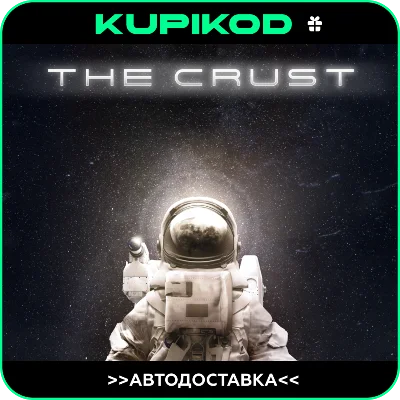 The Crust 🚀STEAM GIFT🚀 RU/KZ/UA/CIS 🔥