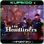 🔥The Headliners🎁STEAM GIFT ВСЕ РЕГИОНЫ