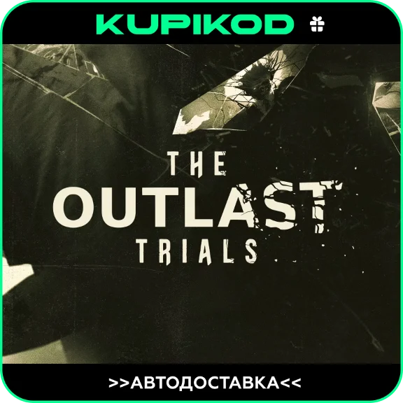 🔥The Outlast Trials🔥GIFT🔥🚀AUTO 🚀