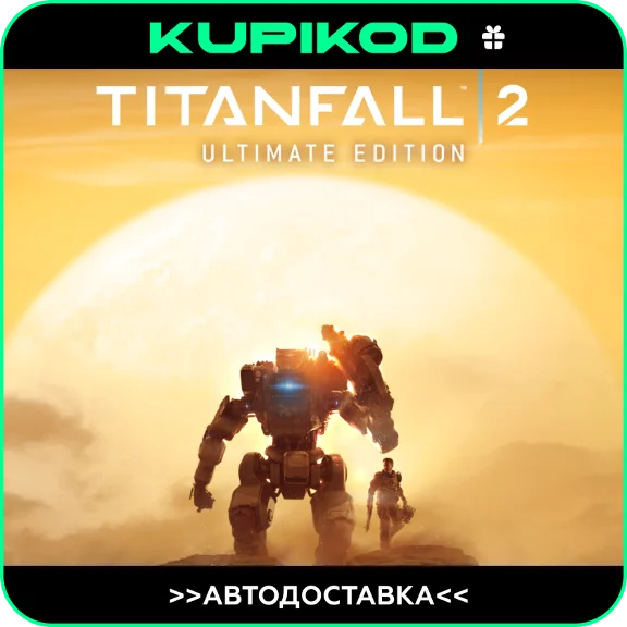 🔥Titanfall® 2: Ultimate🔥GIFT🔥🚀AUTO🚀RU/KZ/CIS/UAH🔥