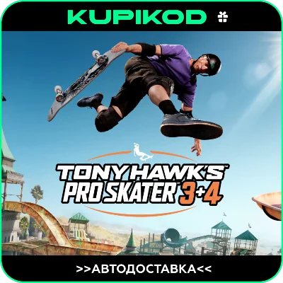 🔥Tony Hawk´s™ Pro Skater™ 3 + 4🎁STEAM GIFT🔥АВТО