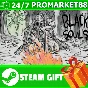 ️ALL COUNTRIES️ BLACK SOULS STEAM GIFT