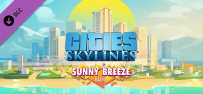 Cities: Skylines - Sunny Breeze Radio✅Steam Key🔑🌍⚡🚀