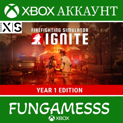 Firefighting Simulator: Ignite - Year 1 XBOX ACCOUNT