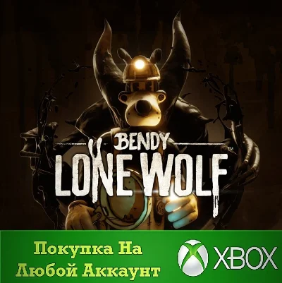 Bendy: Lone Wolf XBOX Any account .