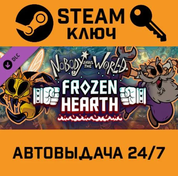 🔑Nobody Saves the World - Frozen Hearth DLC. STEAM-key