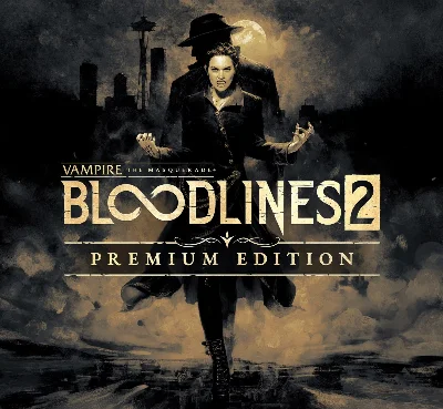 Vampire: The Masquerade - Bloodlines 2 Premium Edition
