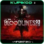 🔥Vampire: The Masquerade - Bloodlines 2🎁STEAM GIFT🔥