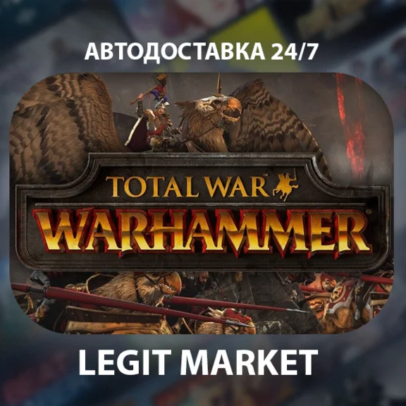 Total War: WARHAMMER / Steam AUTO / RU+WORLD
