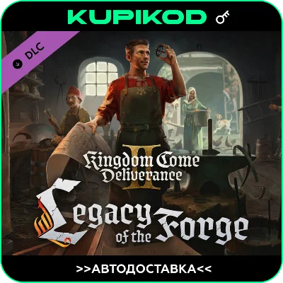 🔑KCD II Legacy of the Forge🔑RU+CIS | Steam