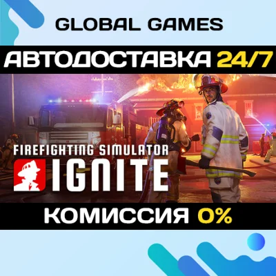 Firefighting Simulator: Ignite STEAM GIFT 🚀AUTO
