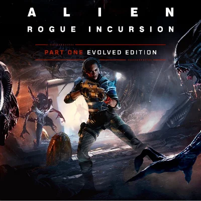 Alien: Rogue Incursion Evolved Edition (Steam Gift)