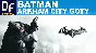BATMAN: ARKHAM CITY GOTY+KNIGHT+ASYLUM・STEAM АККАУНТ・PC