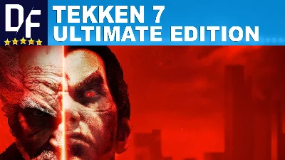 TEKKEN 7・ULTIMATE EDITION・ВСЕ DLC・STEAM・PC・