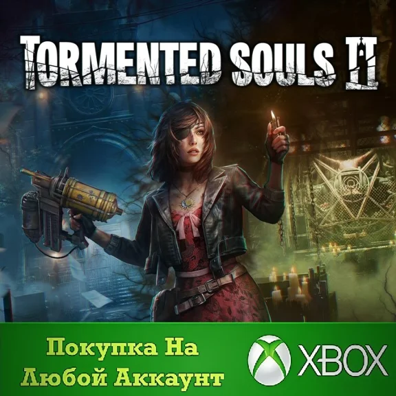 Tormented Souls 2 XBOX На Любой Регион