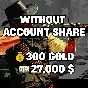 RDO |  WITHOUT ACCOUNT SHARE | 300 GOLD + 27.000 $