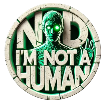 No, I´m not a Human +Look Outside (GLOBAL)🌍