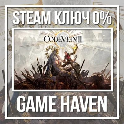 Code Vein II 🔑 Steam Key RU+CIS
