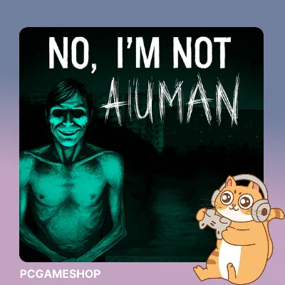 No I´m not a Human (Steam key / РФ+Мир)