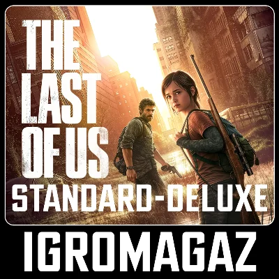 The Last of Us Part I Std/Deluxe(Steam) 🔵РФ-СНГ-TR-AR