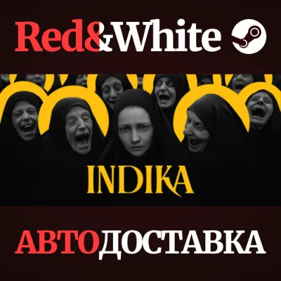 INDIKA * STEAM RU*KZ*UA*СНГ🔥АВТОДОСТАВКА