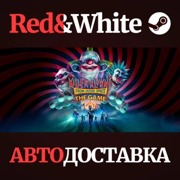 Killer Klowns from Outer Space: The Game STEAM RUSSIA