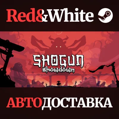 Shogun Showdown * STEAM РОССИЯ🔥АВТОДОСТАВКА