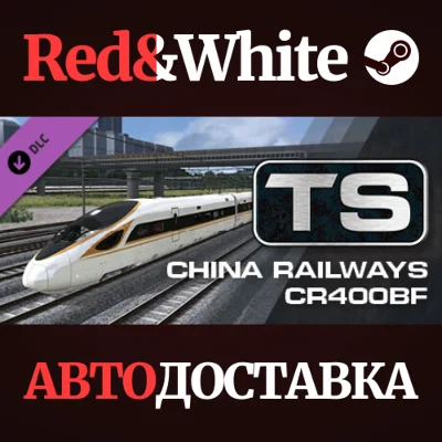 Train Simulator: China Railways CR400BF DLC
