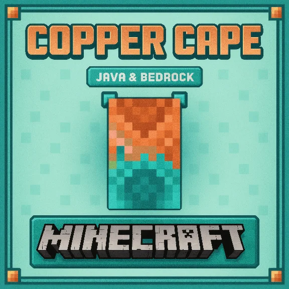 MINECRAFT | COPPER CAPE | ПЛАЩ/СКИН | JAVA & BEDROCK