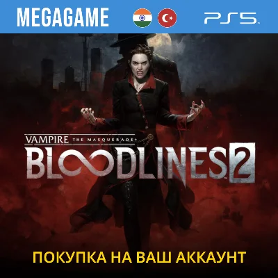 Bloodlines 2 (PS5) IN/UA/TR