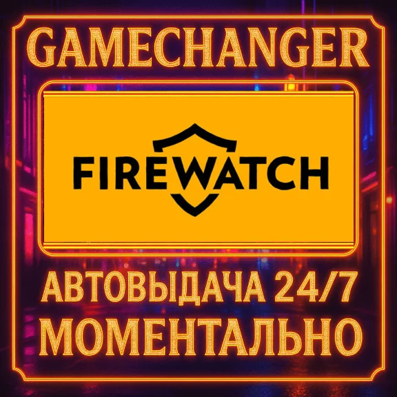 Firewatch⚡️AUTO STEAM GIFT 24/7