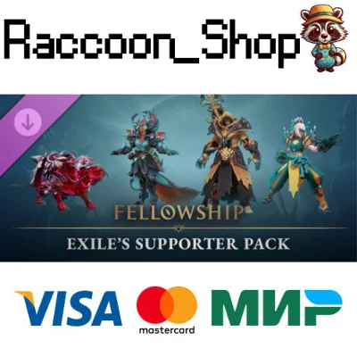 Fellowship - Exile´s Supporter Pack DLC RU*KZ*UA*CIS