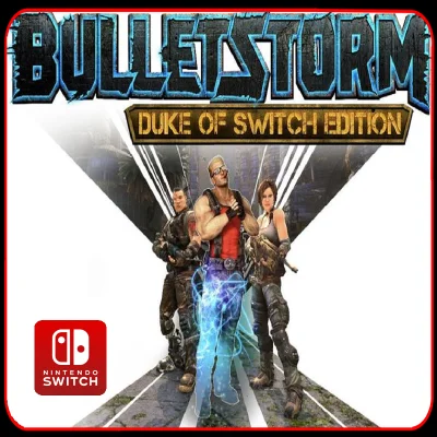 Bulletstorm: Duke of Switch Edition 🎮 Nintendo Switch
