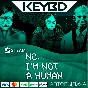 No, I´m not a Human +ВЫБОР · STEAM RU · АВТОДОСТАВКА