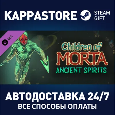 Children of Morta: Ancient Spirits DLC⚡Steam RU