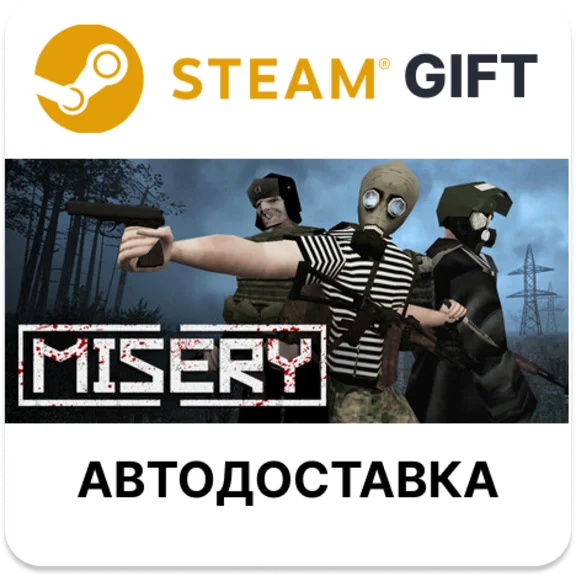 MISERY Steam РУ КЗ УКР ТР РБ СНГ автодоставка 🌐
