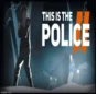 ⭐️ This Is the Police 2 Steam Gift ✅ АВТО 🚛 РОССИЯ