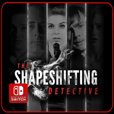 The Shapeshifting Detective 🎮 Nintendo Switch